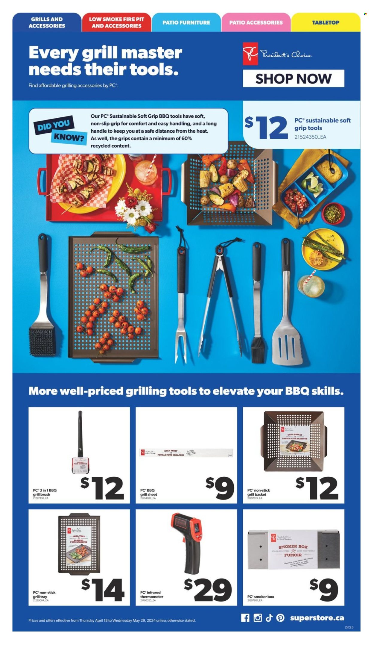 thumbnail - Circulaire Real Canadian Superstore - 18 Avril 2024 - 29 Mai 2024 - Produits soldés - panier, grill, barbecue. Page 6.