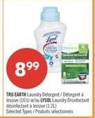 TRU EARTH Laundry Detergent or LYSOL Laundry Disinfectant