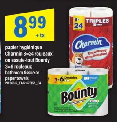 papier hygiénique Charmin 8=24 rouleaux ou essuie-tout Bounty 3=6 rouleaux