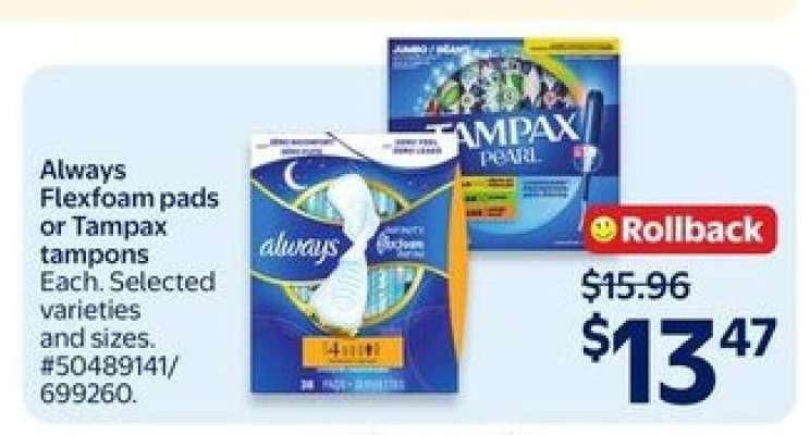 Always Flexfoam Pads or Tampax Tampons