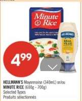 HELLMANN’S Mayonnaise (340mL) or MINUTE RICE (600g - 700g)