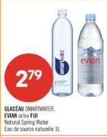 GLACÉAU SMARTWATER, EVIAN or/ou FIJI