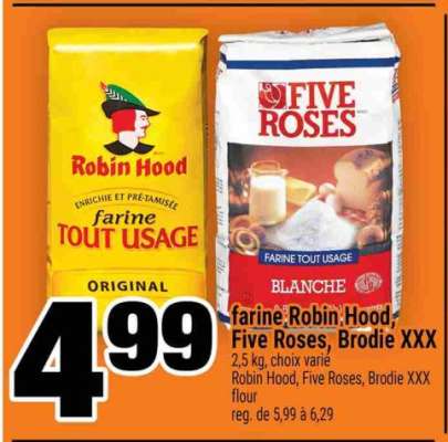farine Robin Hood, Five Roses, Brodie XXX