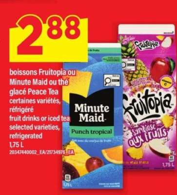 boissons Fruitopia ou Minute Maid ou thé glacé Peace Tea