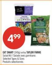 EAT SMART (340g) or/ou TAYLOR FARMS