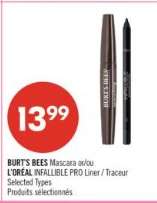 BURT'S BEES Mascara ou/ou L'ORÉAL INFALLIBLE PRO Liner / Traceur