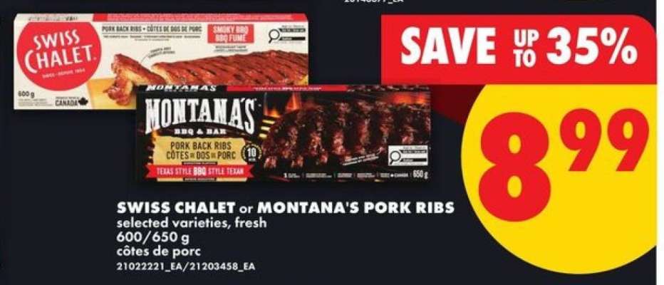 SWISS CHALET or MONTANA'S PORK RIBS