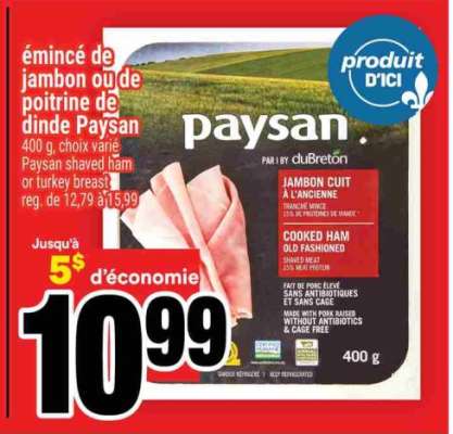 ÉMINCÉ DE JAMBON OU DE POITRINE DE DINDE PAYSAN