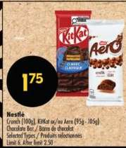 Nestlé Crunch (100g), KitKat or/au Aero (95g - 105g)
