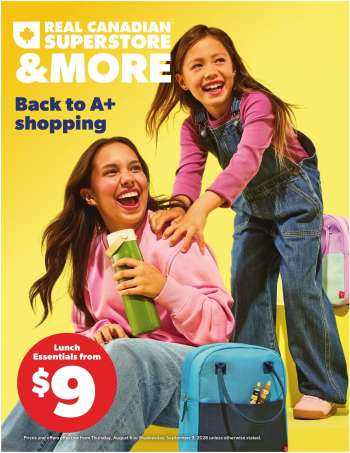 Circulaire Real Canadian Superstore - 06 Août 2026 - 09 Septembre 2026.