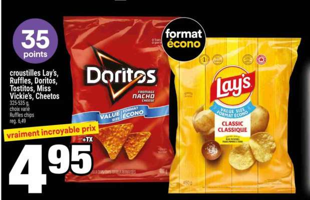 croustilles Lay’s, Ruffles, Doritos, Tostitos, Miss Vickie’s, Cheetos