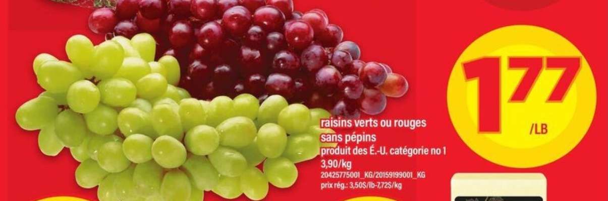 raisins verts ou rouges sans pépins