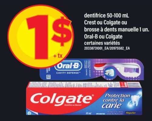 Crest ou Colgate ou brosse à dents manuelle