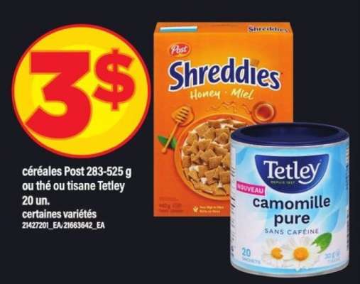 céréales Post ou thé ou tisane Tetley