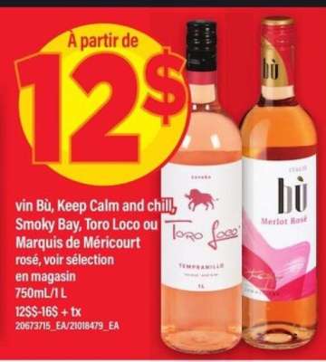 vin Bù, Keep Calm and chill, Smoky Bay, Toro Loco ou Marquis de Méricourt rosé