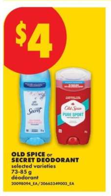 OLD SPICE or SECRET DEODORANT