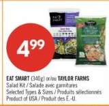 EAT SMART (340g) or TAYLOR FARMS