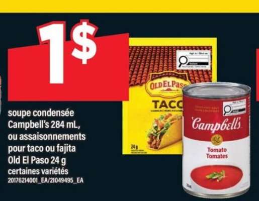 soupe condensée Campbell's 284 mL, ou assaisonnements pour taco ou fajita Old El Paso 24 g