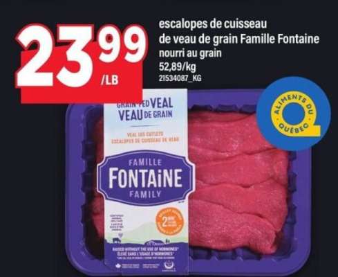 ESCALOPES DE CUISSEAU DE VEAU DE GRAIN FAMILLE FONTAINE