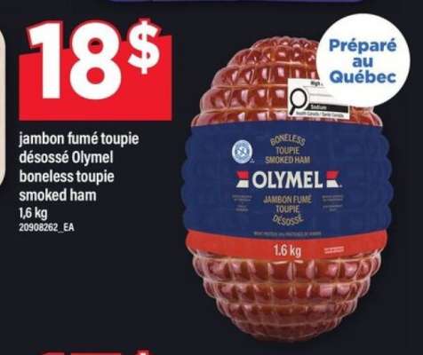 Olymel jambon fumé toupie désossé