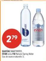 GLACÉAU SMARTWATER, EVIAN ou FIJI