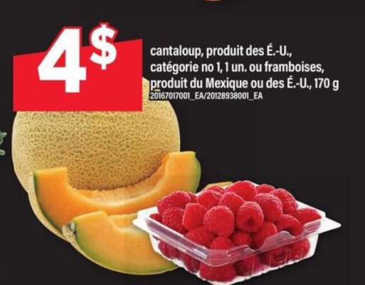 Cantaloup ou Framboises