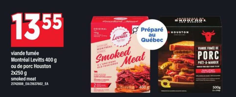viande fumée Montréal Levitts 400 g ou de porc Houston 2×250 g