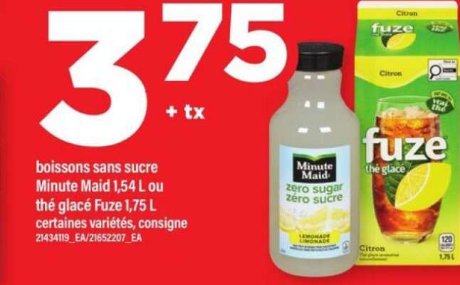 boissons sans sucre Minute Maid 1,54 L ou thé glacé Fuze 1,75 L