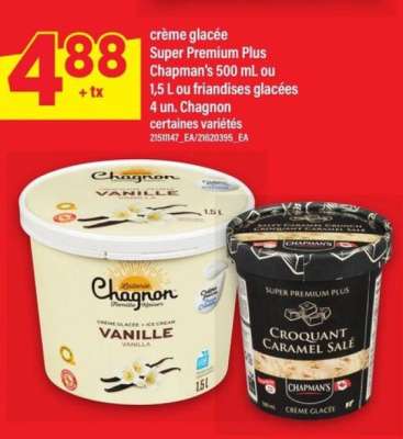 crème glacée Super Premium Plus Chapman's 500 ml ou 1,5 L ou friandises glacées 4 un. Chagnon